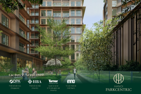 Hanoi ParkCentric – Bản giao hưởng xanh kế bên di sản phía Đông Hà Nội