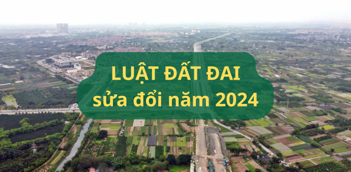 Luật Đất đai sửa đổi và chính thức có hiệu lực vào 01:01:202