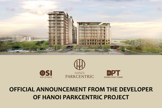 OFFICIAL NOTICE FROM THE DEVELOPER OF HANOI PARKCENTRIC